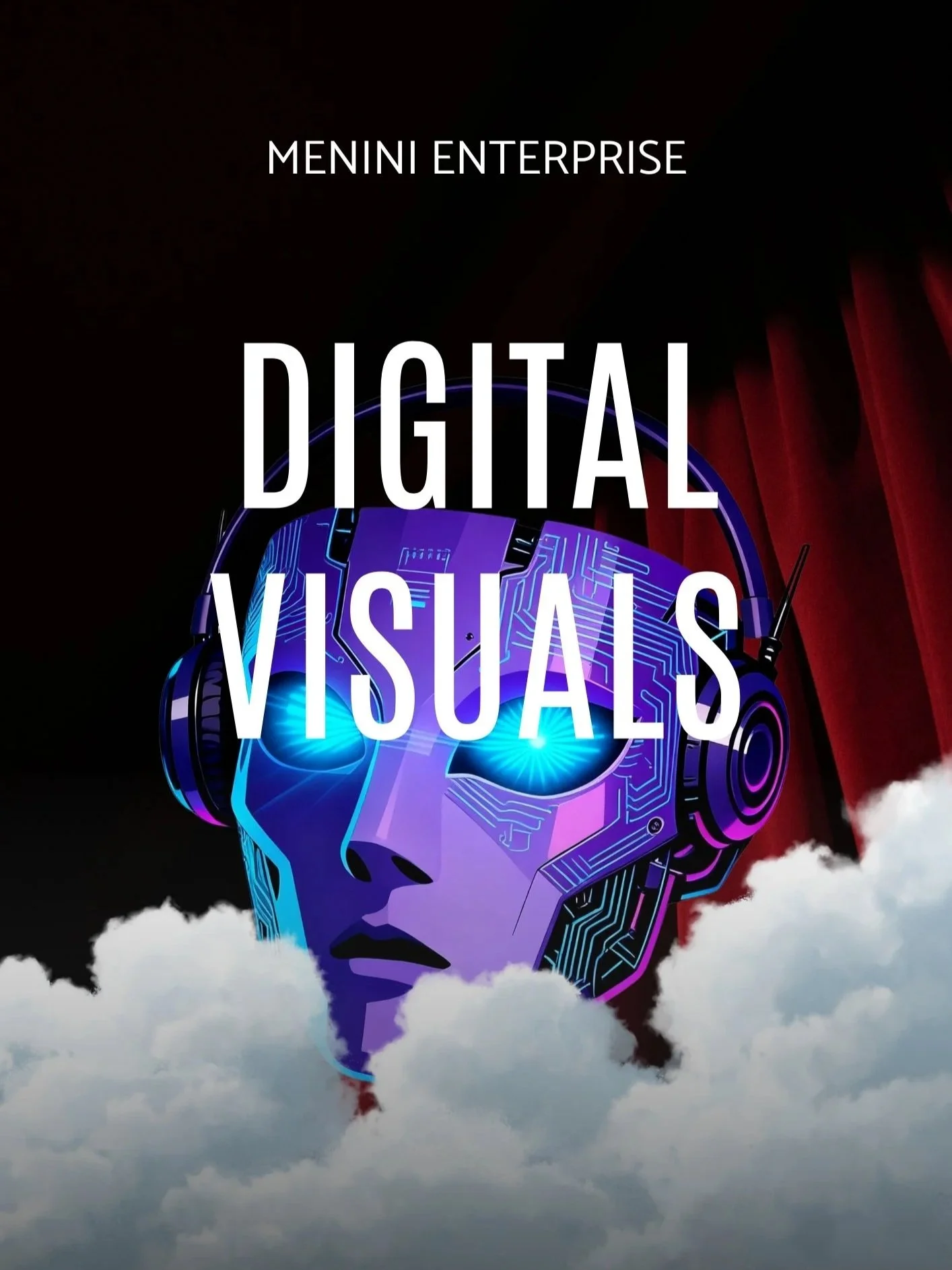 Digitales Kunstbild eines cybernetischen Robotergesichts mit leuchtenden blauen Augen, schwebend über Wolken, mit roten Vorhängen im Hintergrund, Text: MENINI ENTERPRISE, DIGITAL VISUALS.