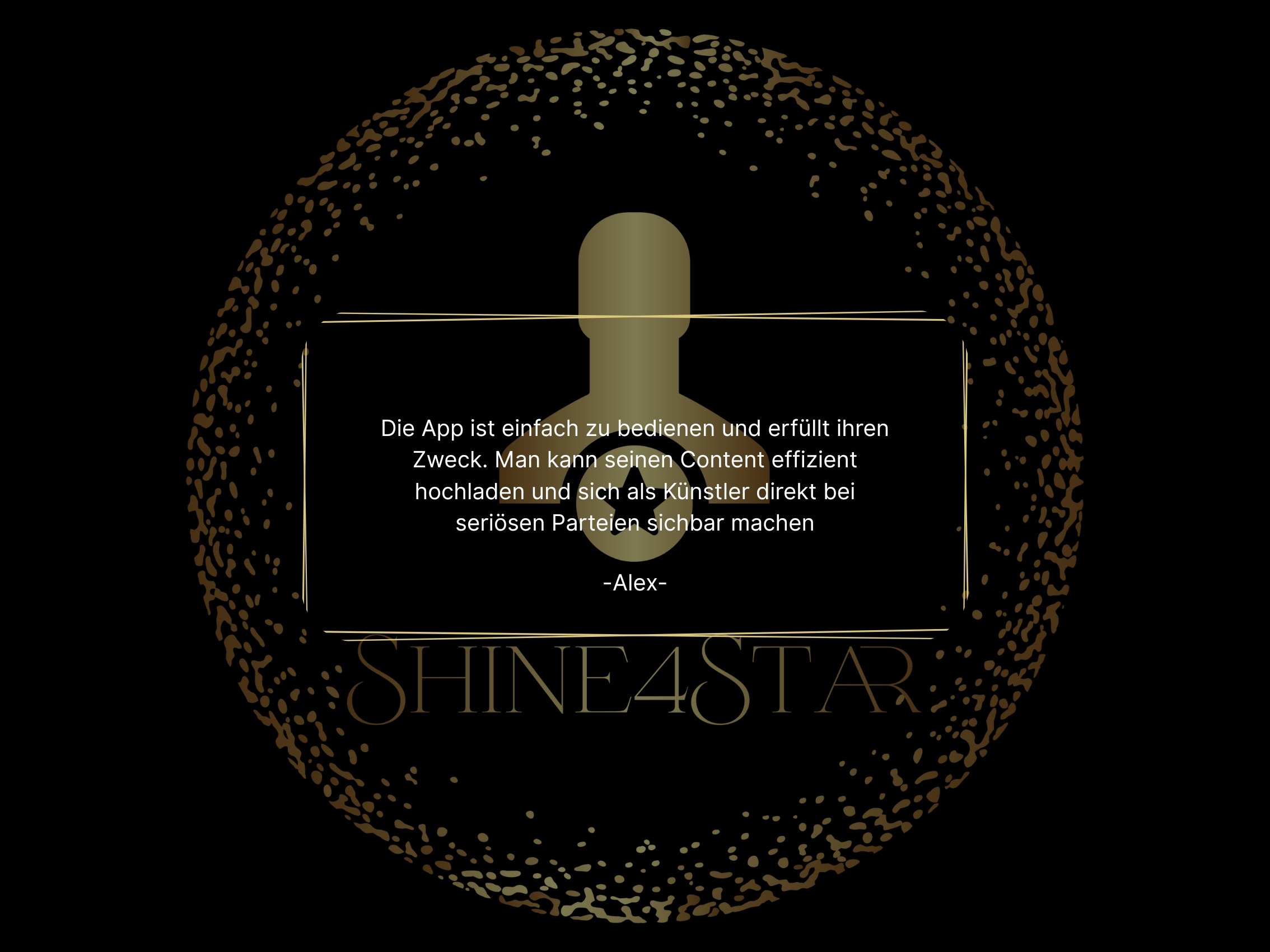 Grafik mit einem goldenen Mikrofon vor einem schwarzen Hintergrund, umgeben von einem goldenen Stern. Über dem Mikrofon liegt ein Zitat auf Deutsch, das die Einfachheit einer App beschreibt, zusammen mit dem Namen "Alex". Unter dem Mikrofon steht das Wort "SHINESTAR" in goldener Schrift.