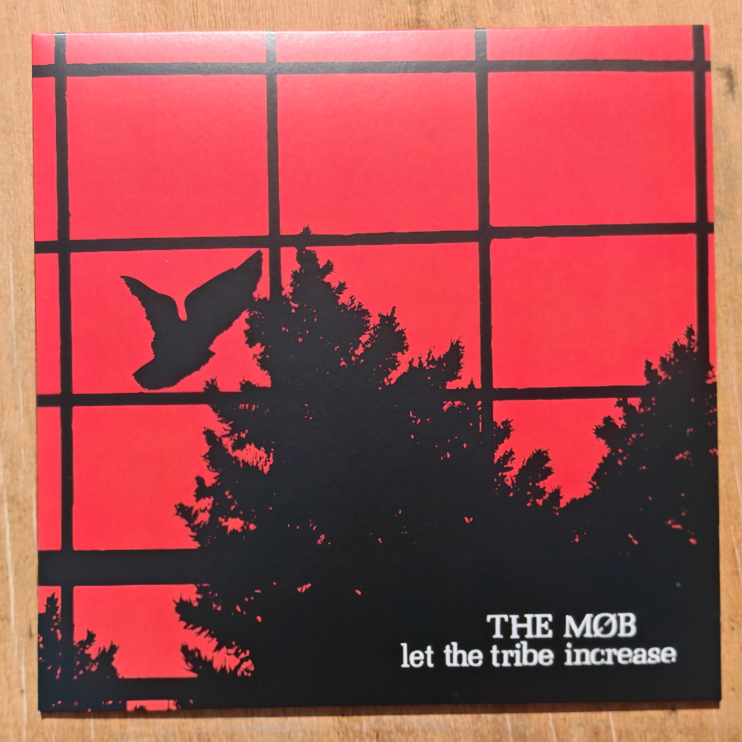The Mob - Let The Tribe Increase