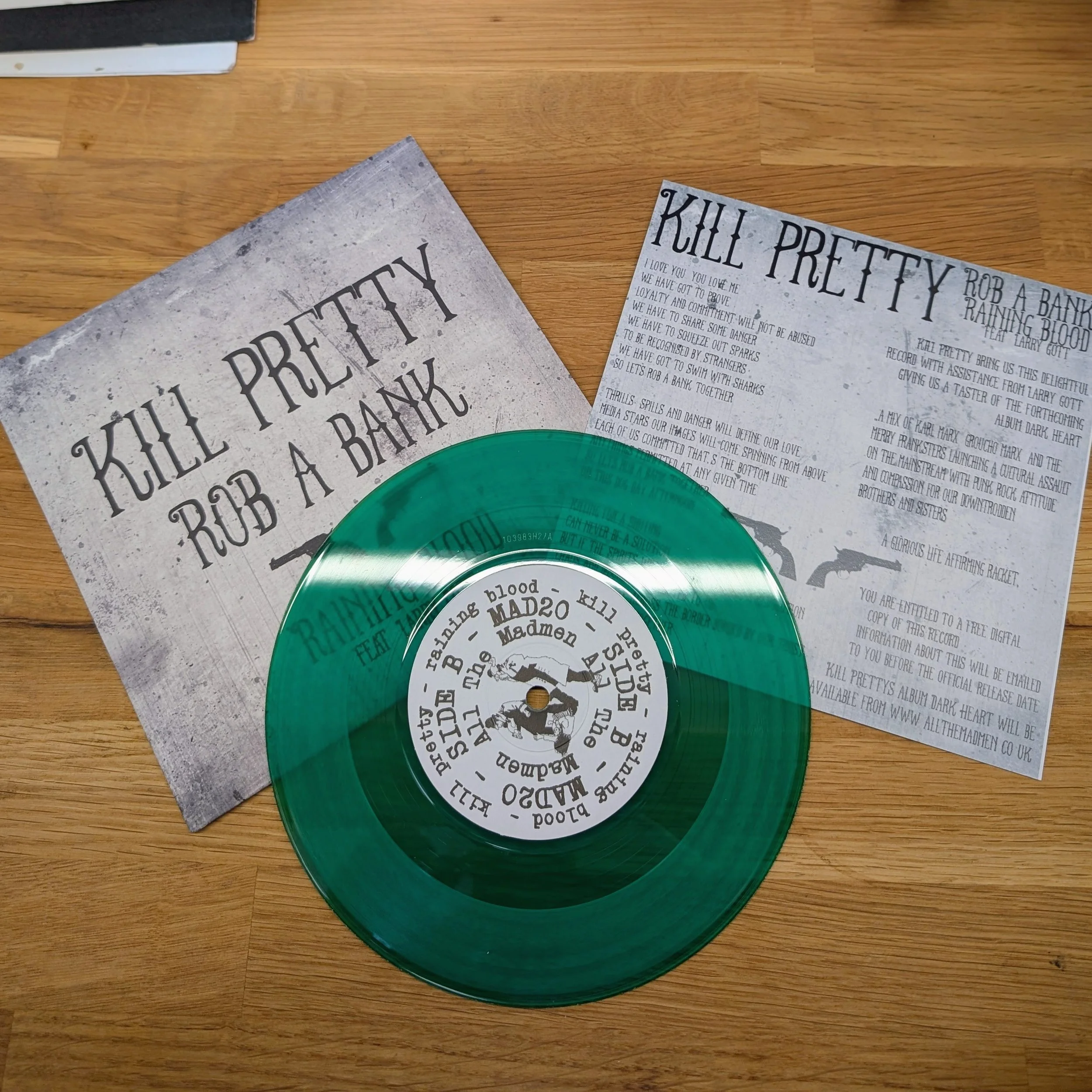 Kill Pretty – Rob A Bank / Raining Blood 7” Vinyl (Green Vinyl) – All The Madmen Records