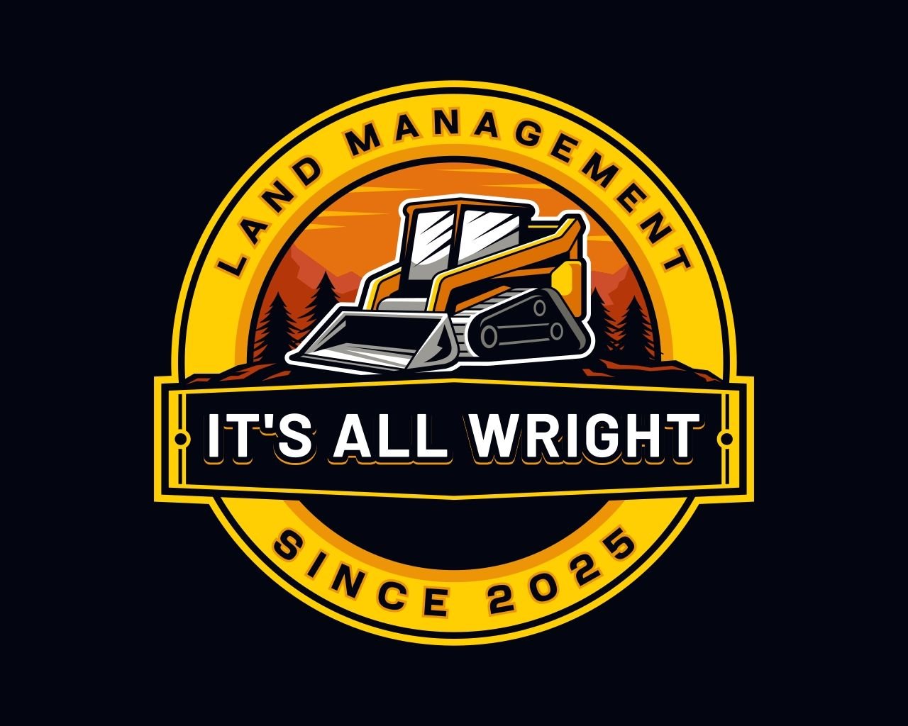 A circular logo with a bulldozer illustration in front of a sunset, surrounded by a yellow border with black text reading 'L AND MANAGEMENT' at the top and 'SINCE 2015' at the bottom. Inside the circle, a black band with white text says 'IT'S ALL WRIGHT'.