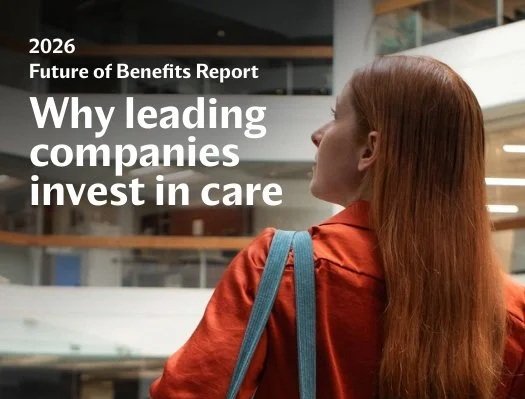 2026 Future of Benefits Report: Why leading companies invest in care