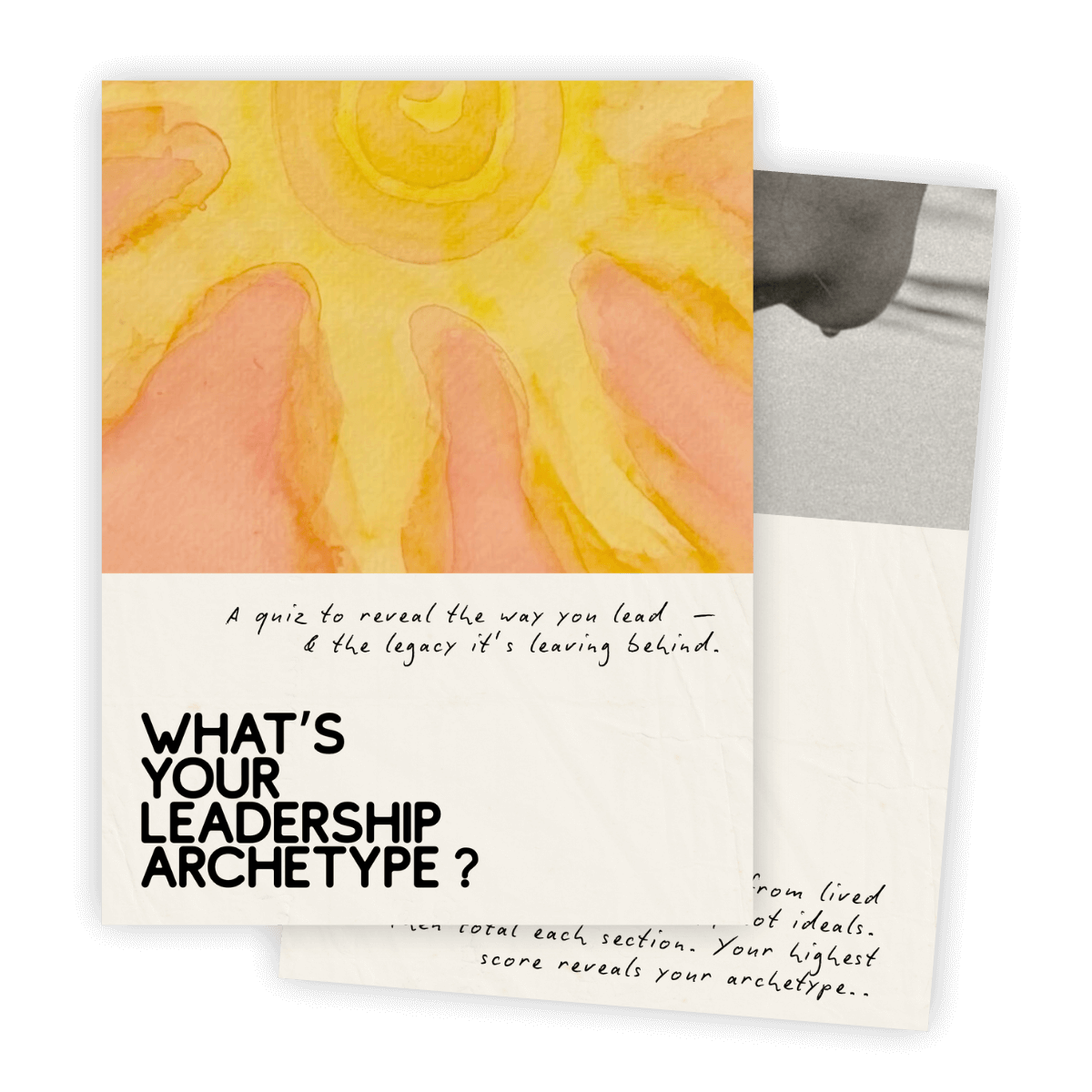 Booklet titled "What's Your Leadership Archetype?" with a watercolor illustration of a sun and hand. Subtitle: "A quiz to reveal the way you lead — & the legacy it’s leaving behind." The booklet features handwritten-style text and a modern design.