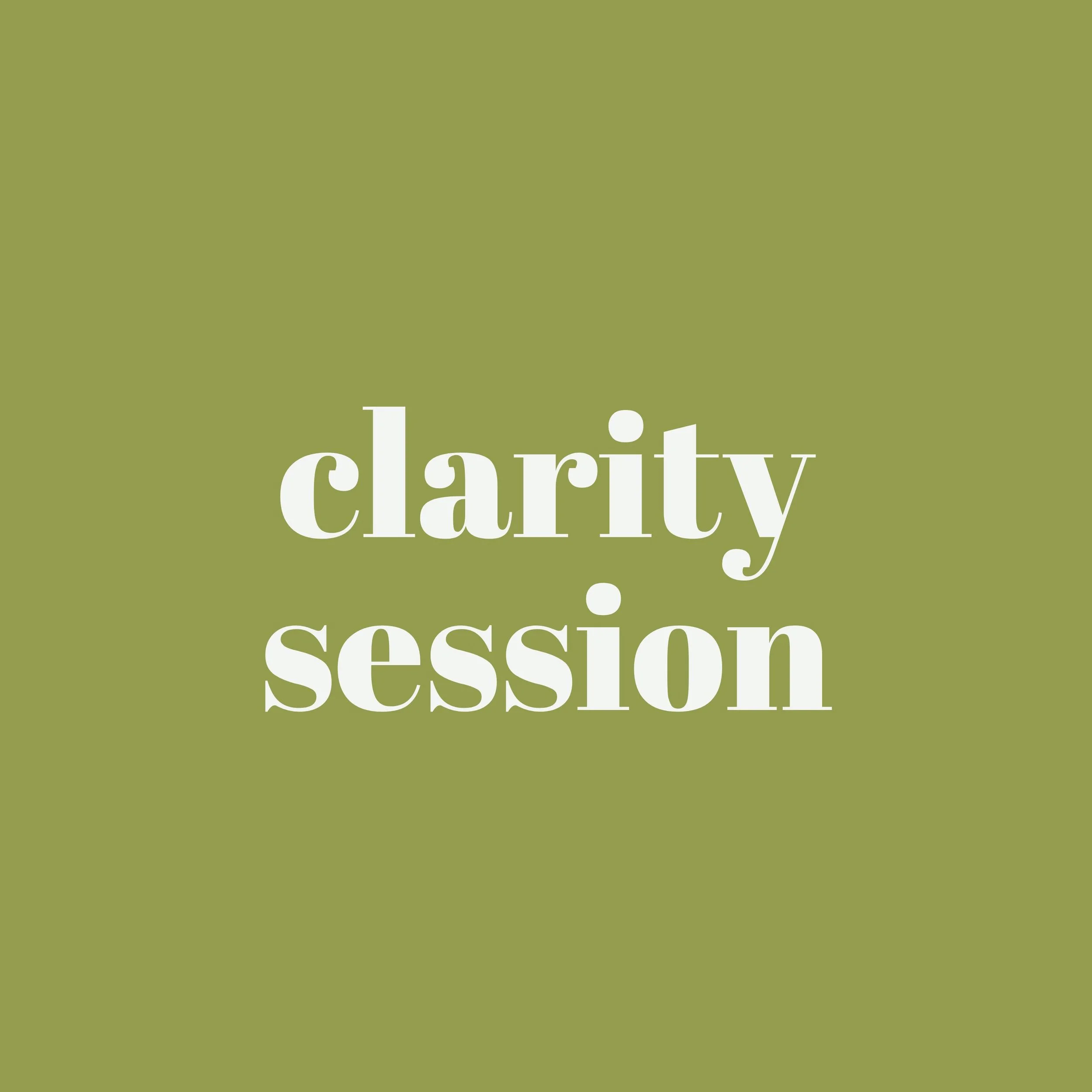 CLARITY SESSION
