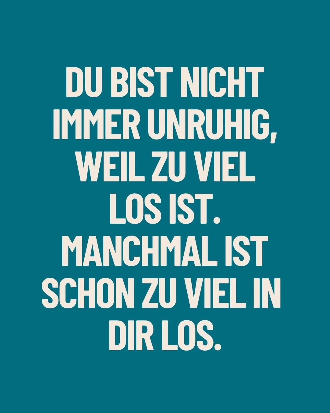 Unruhe sieht von au&szlig;en oft harmlos aus.
Du funktionierst. 
Du gehst arbeiten. 
Du antwortest auf Nachrichten. 
Du schaffst deinen Alltag. 
Und trotzdem f&uuml;hlt es sich innen an, 
als w&uuml;rdest du nie wirklich zur Ruhe kommen. 🌿

Viele Fr