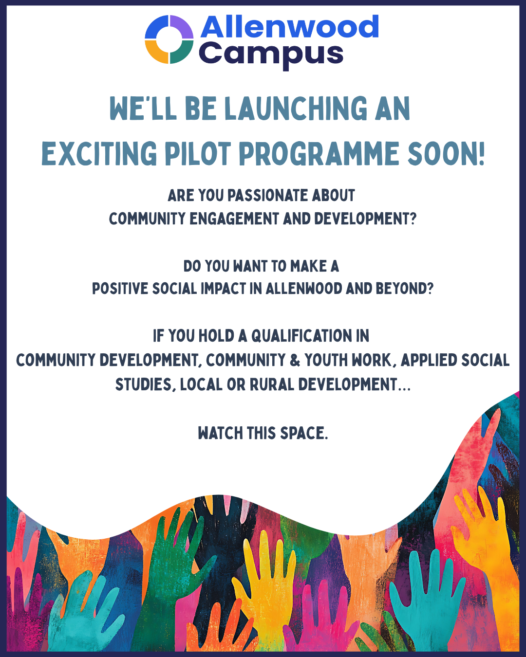 Allenwood Campus to Launch New Community Development Pilot Programme