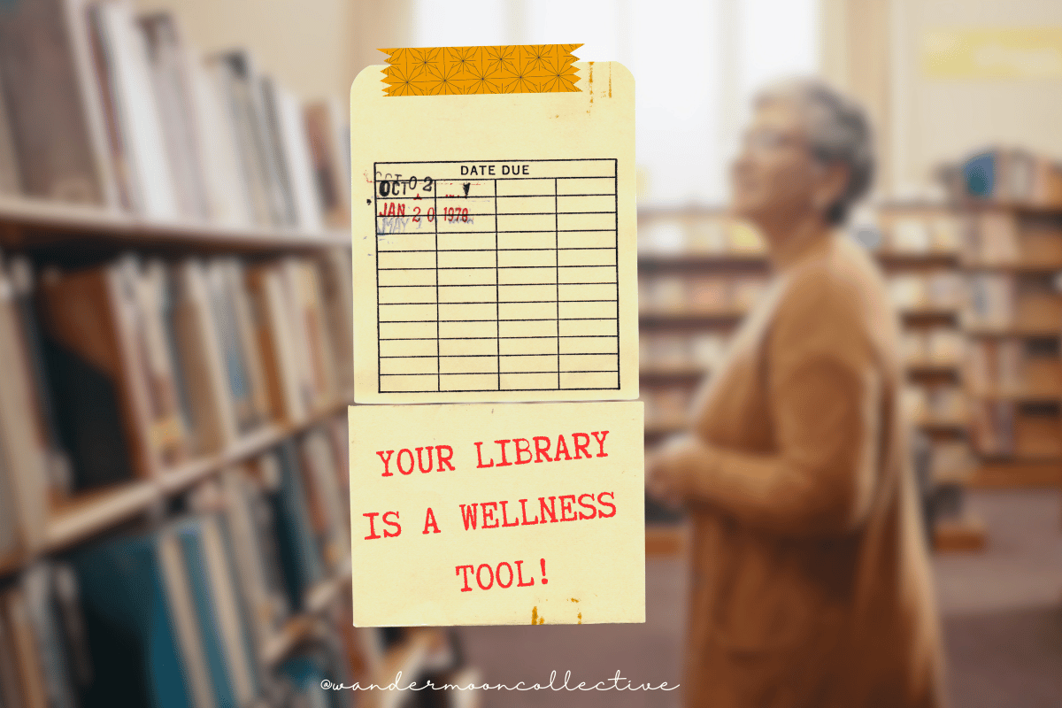 Your Library Card is a Wellness Tool