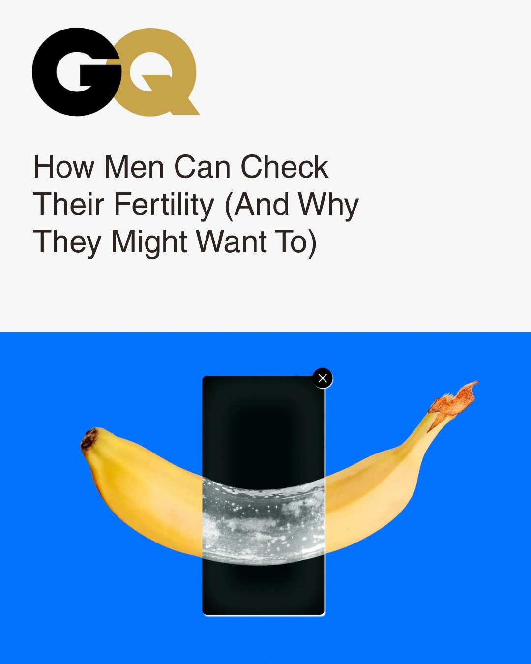 GQ magazine article featuring the headline 'How Men Can Check Their Fertility (And Why They Might Want To)' and an image of a banana with a smartphone placed in the middle against a blue background.