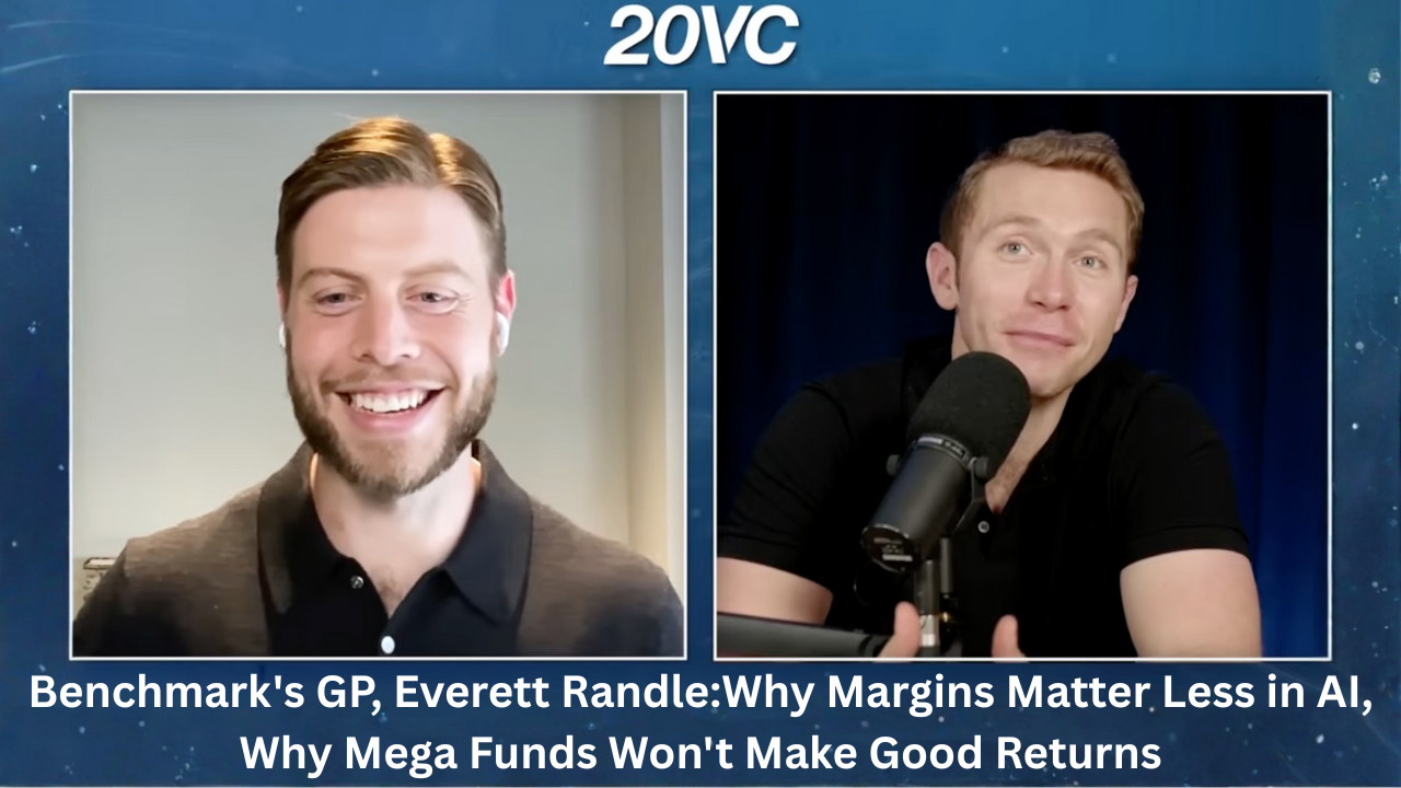 Screenshot of a 20VC podcast interview with Harry Stebbings and Benchmark's Ev Randle, one smiling on the left and one speaking into a microphone on the right.