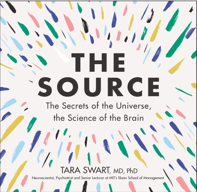 The Source: The Secrets of the Universe, the Science of the Brain Book