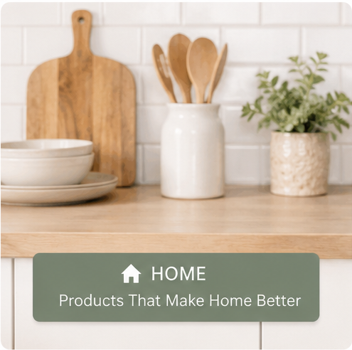 Products That Make Home Better