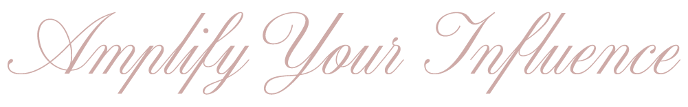 Text that reads 'Amplify Your Influence' in cursive font on a black background.
