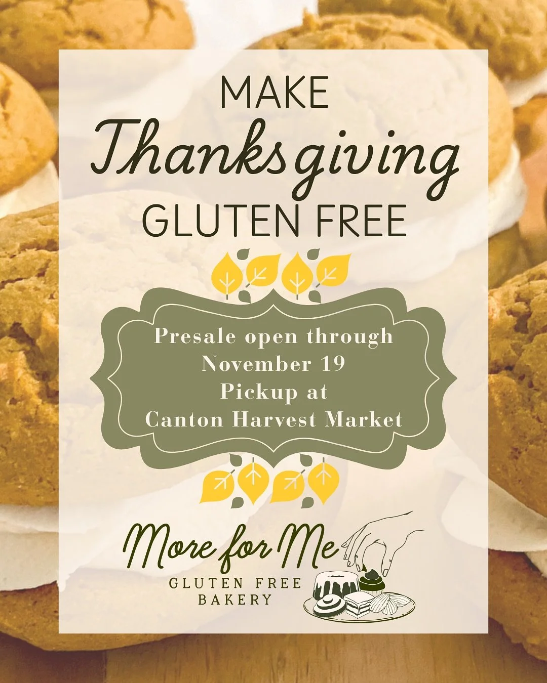 Our Thanksgiving presale is open through November 19! Grab all your fall favorite desserts and other essentials in time for Thanksgiving at @cantonfarmersmarket02021 inaugural harvest market on Sunday, November 23 🍁 Swipe for menu &amp; pickup info 