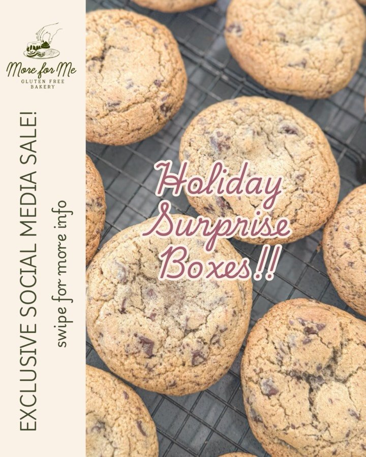 Treat yourself (or a friend) to a delicious surprise!🍪🎁😋 As an exclusive offer to the More For Me GF social media community, I&rsquo;m doing a holiday surprise box sale!! Each $25 box will be stuffed with a mix of your favorite More For Me GF trea