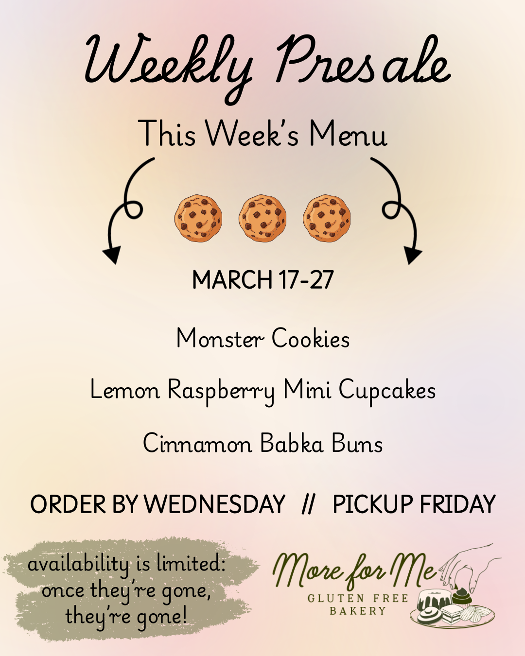 Weekly Bake menu from More for Me Gluten-Free Bakery, featuring cookies, mini cupcakes, and buns for March 17-27, with order deadline Wednesday and pickup Friday.