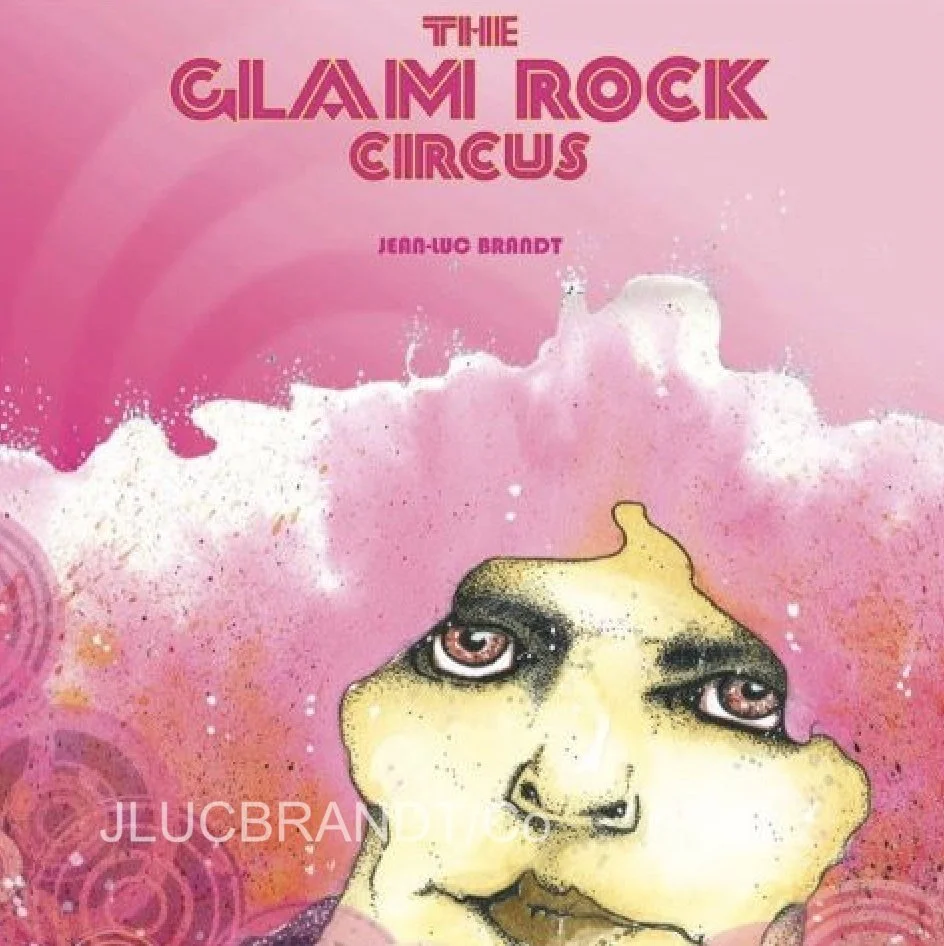 PROJET THE GLAM ROCK CIRCUS!