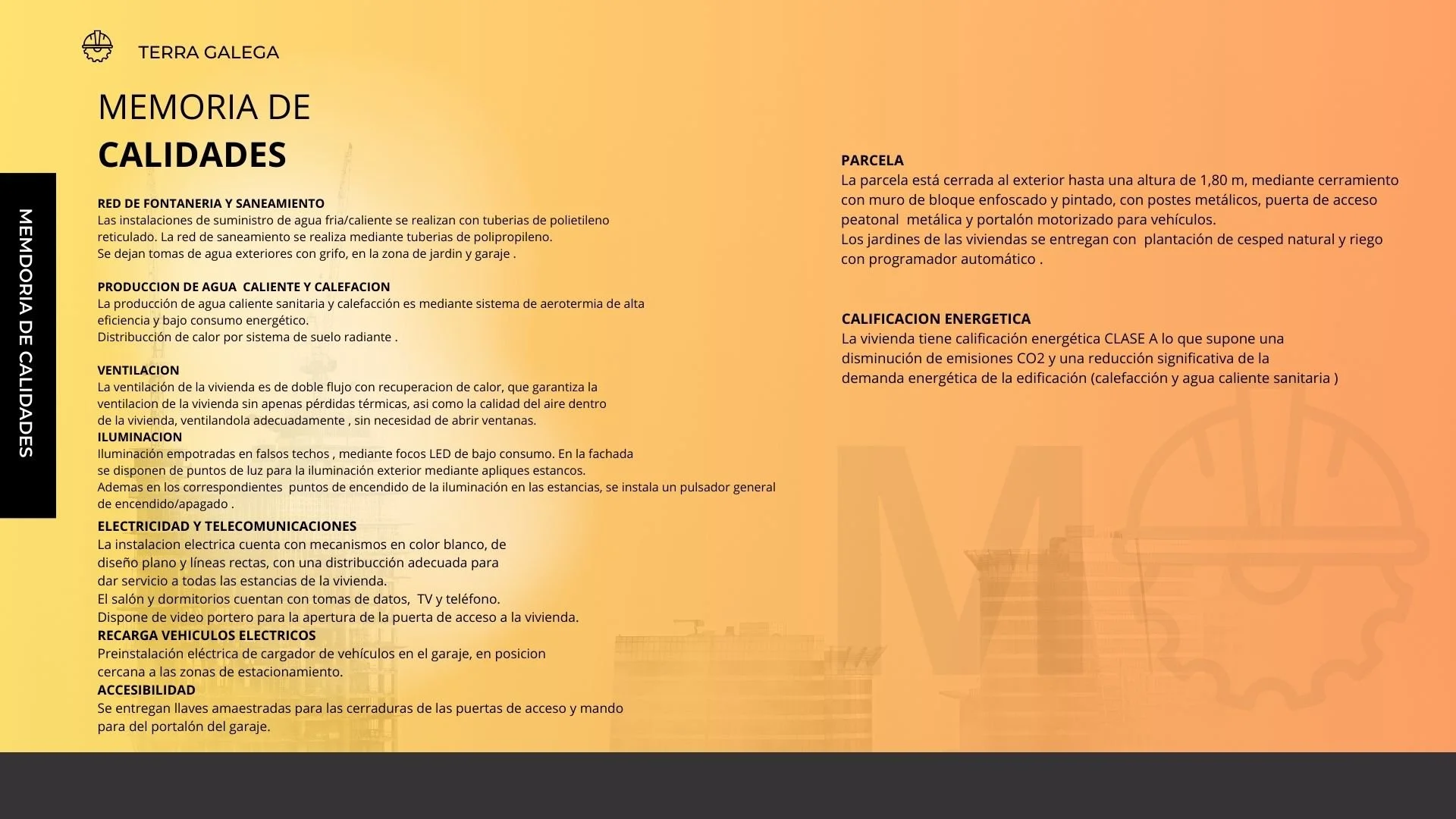 Memoria de calidades Obra nueva en Oleiros , A Coruña . Casa Unifamiliar , Chalet Unifamiliar