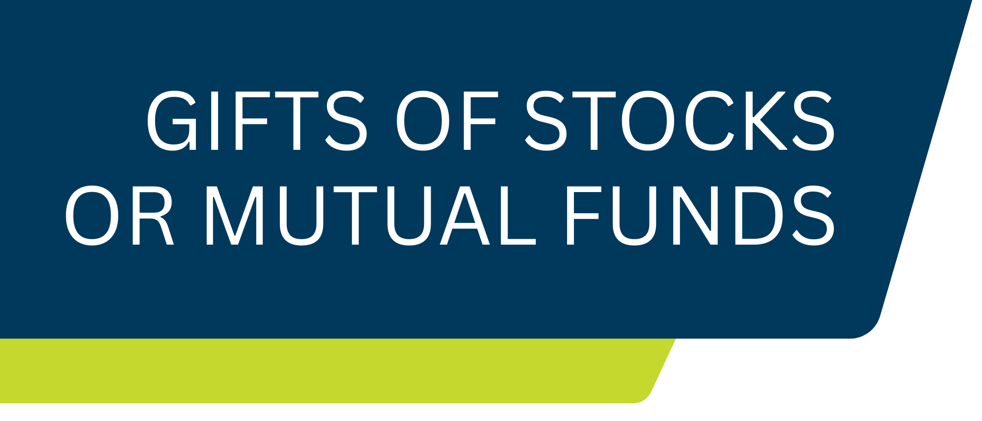 Text reading Gifts of Stocks or Mutual Funds