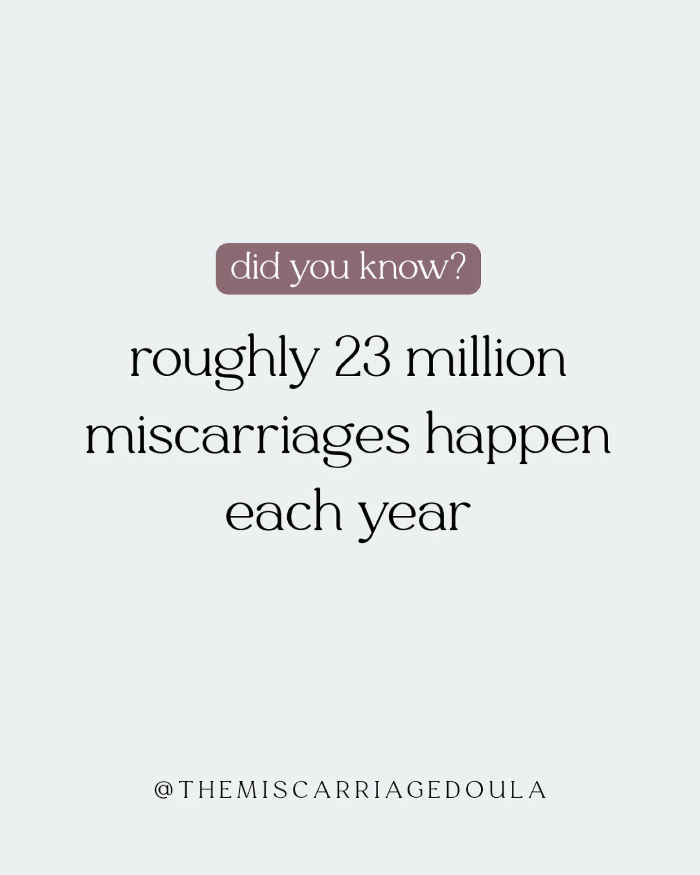 While I was researching for my book, I came across the statistic and immediately felt the weight of this information. 

Pregnancy loss is a common occurrence, but it&rsquo;s treated as a rarity in our society. It&rsquo;s maddening.

It&rsquo;s things