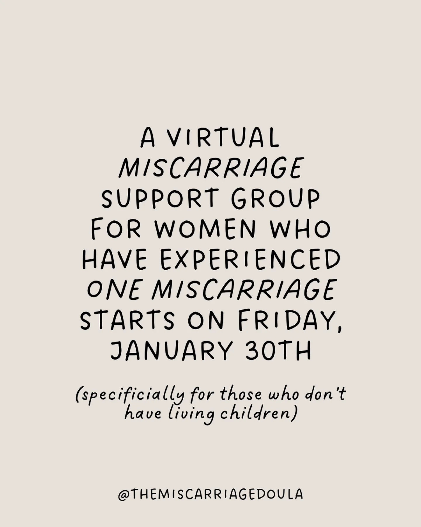 If you're someone who has experienced one miscarriage, in the first trimester, of a first pregnancy -- we have a support group for you!

Our virtual miscarriage support group starts on Friday, January 30th and we have some seats available for you!

W