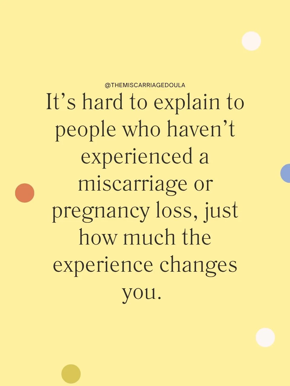 Pregnancy loss is always a &ldquo;I didn&rsquo;t think it would happen to me&rdquo; experience and I believe that&rsquo;s because we can&rsquo;t truly understand it until we are in it.

It makes sense but it&rsquo;s also difficult because then people