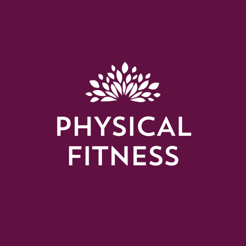 Physical Fitness