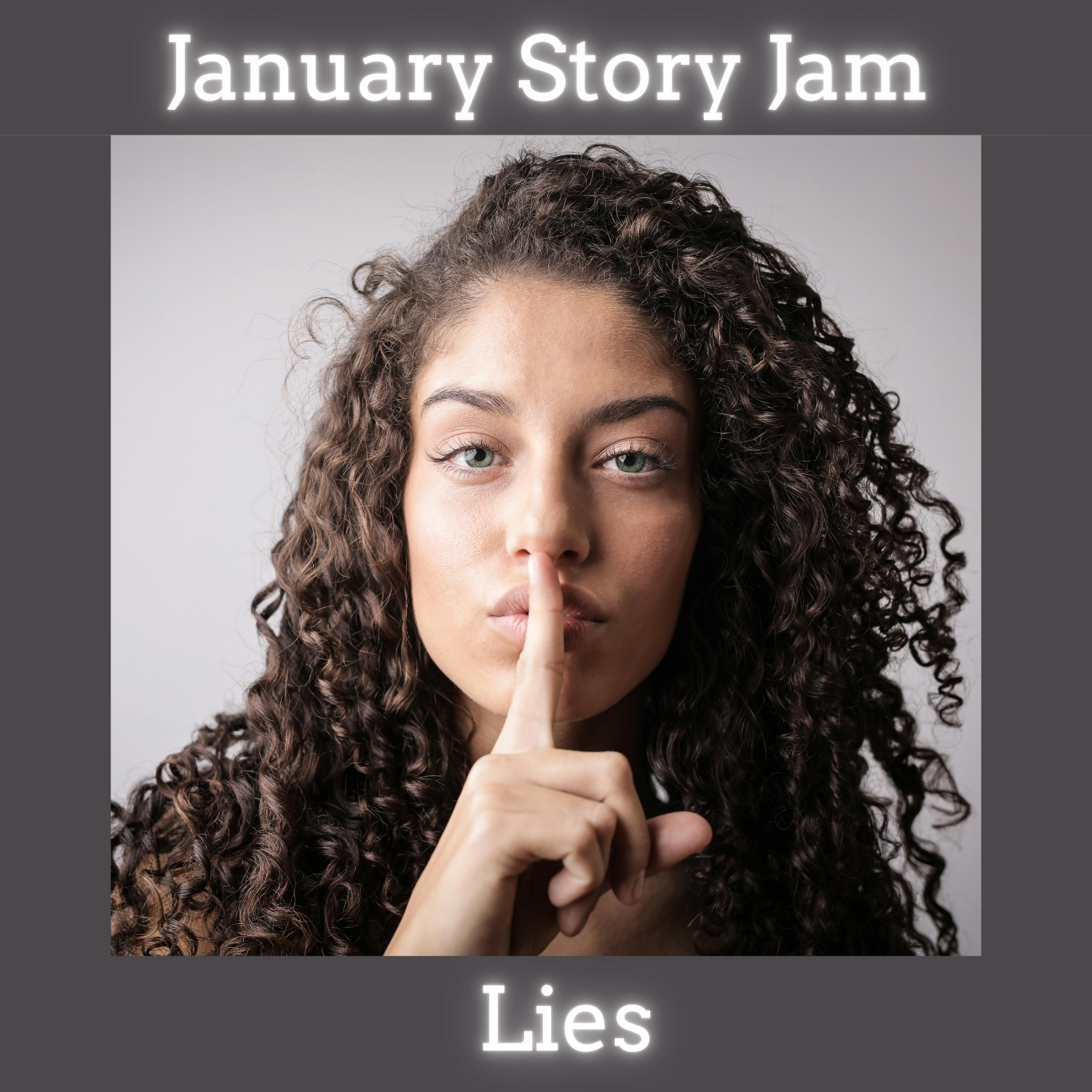 FREE January Story Jam: Lies
