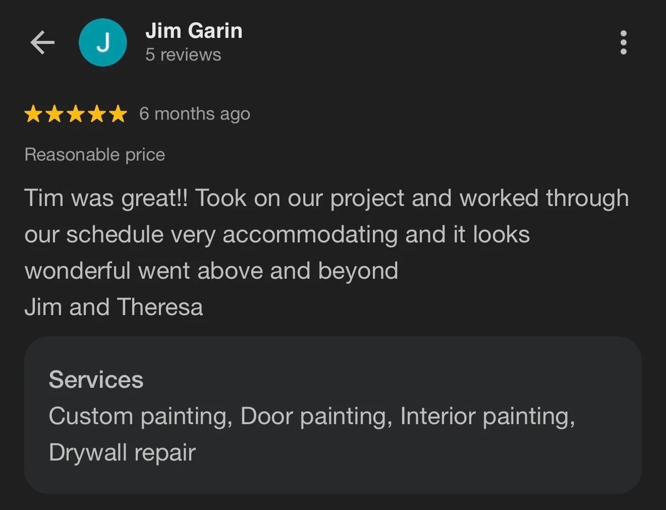 Screenshot of a Google or online review from Jim Garin praising Tim for his work on a project, mentioning excellent communication and above-and-beyond results, with services like custom painting and drywall repair listed.