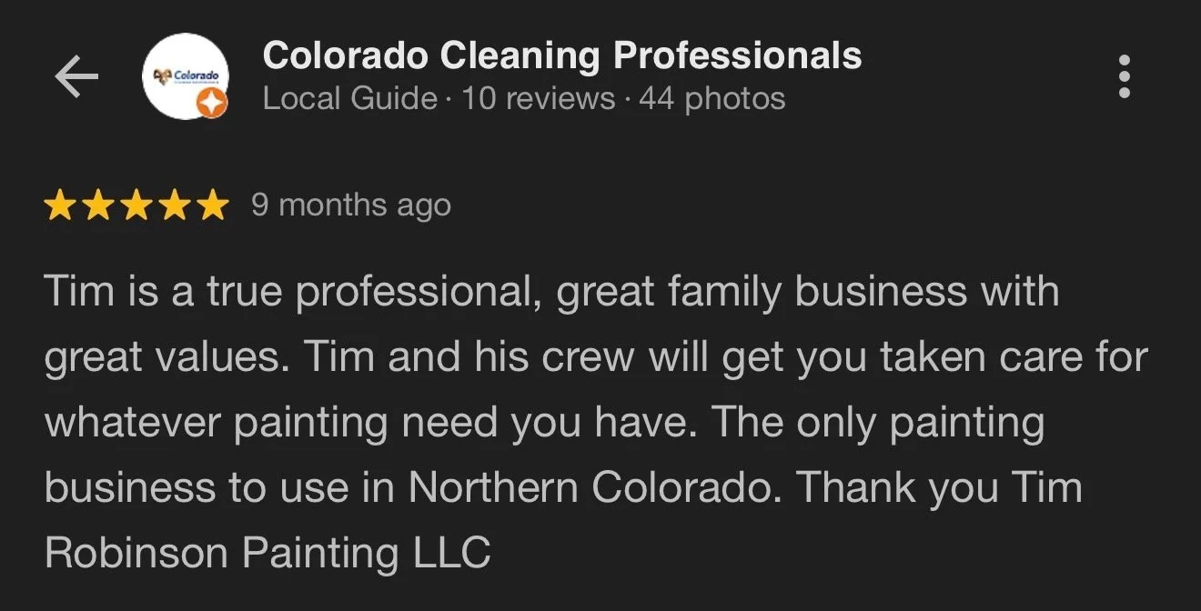 Screenshot of a Google reviews page for Colorado Cleaning Professionals with a 5-star rating, displaying a review praising Tim Robinson Painting LLC for professional house painting services in Northern Colorado.
