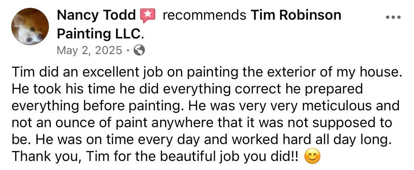 Facebook recommendation post praising Tim Robinson Painting LLC for painting a house exterior