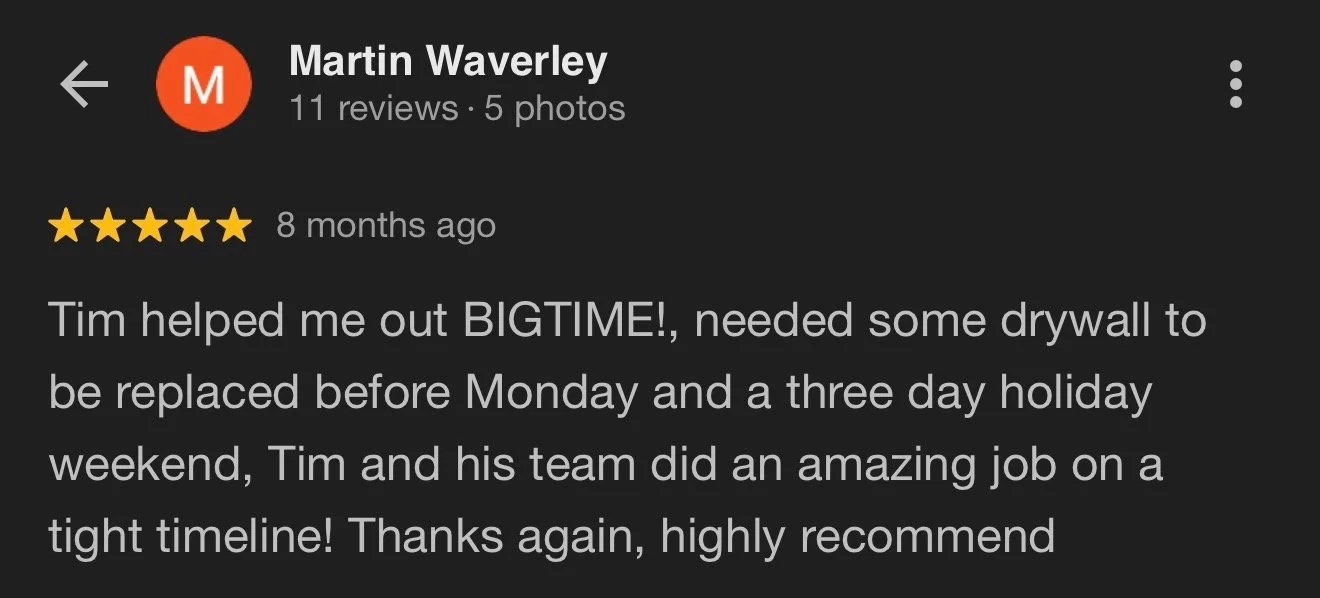 Google review for Martin Waverley with 5 stars, praising Tim and his team for drywall replacement on a tight timeline.