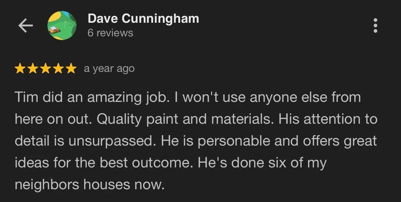 Screenshot of Google review for a painting service, written by Dave Cunningham, praising Tim's work with five stars.