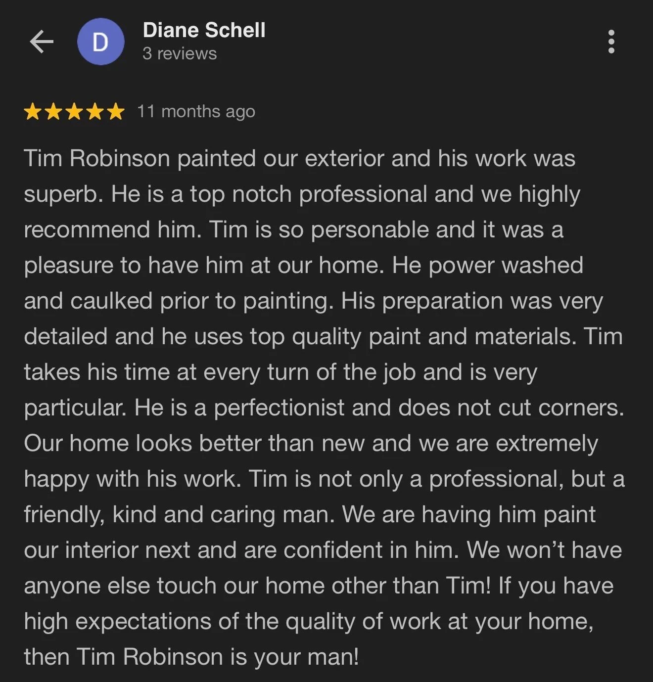 Screenshot of a Google review praising Tim Robinson for painting a house exterior, highlighting his professionalism, attention to detail, and friendly demeanor.