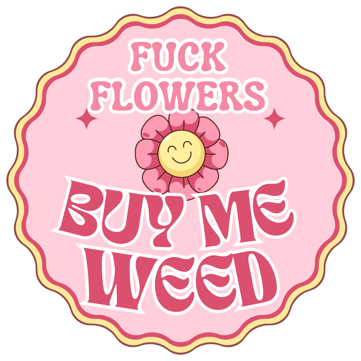 Fuck flowers.png
