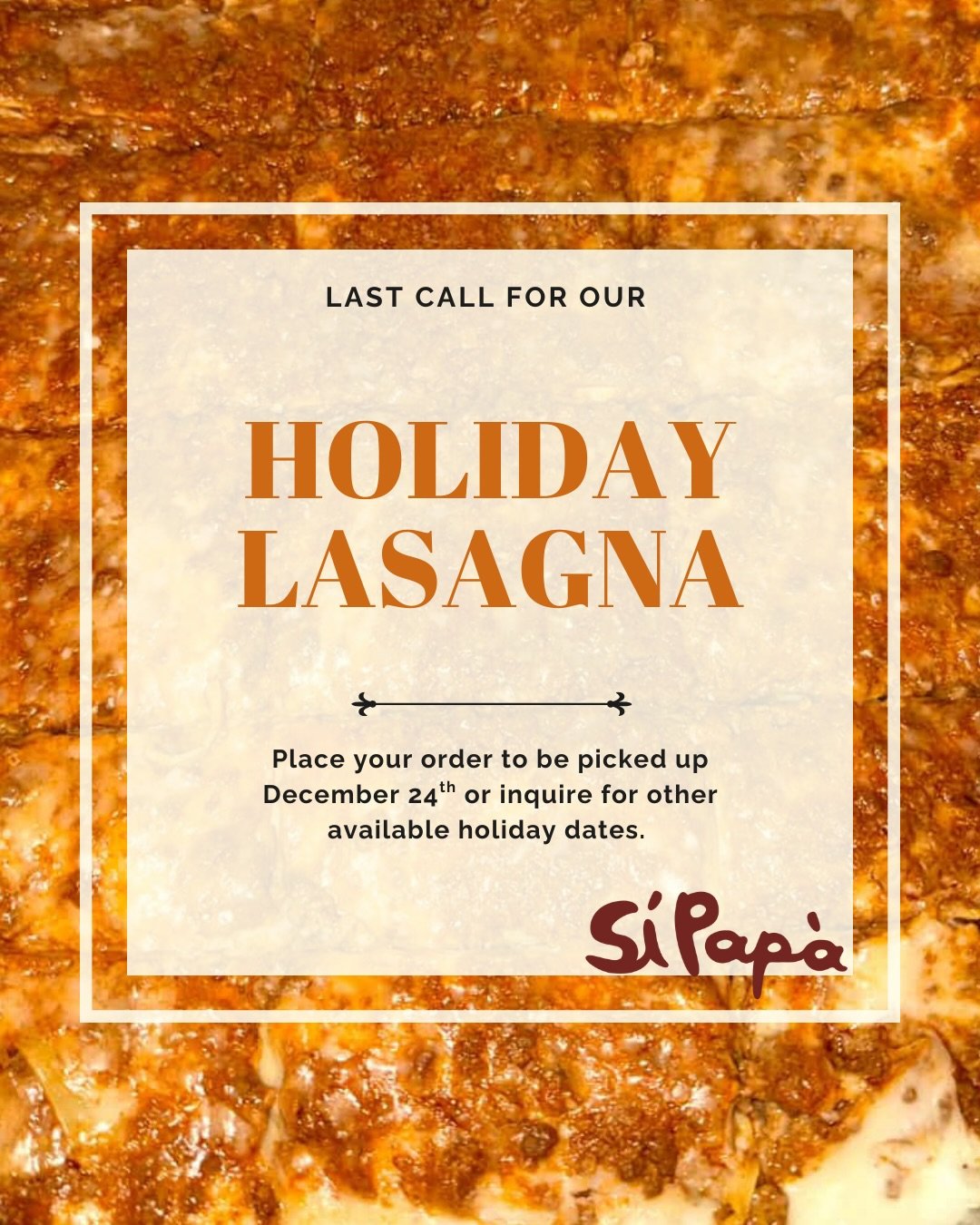 🎄 Last call to make @sipapa.3190 part of your Christmas Eve celebration. 🍝

We do one dish, and we do it right! 
Our Holiday Lasagne are made to bring people together, so you can skip the cooking and enjoy the moment.

📅 Christmas Eve pickup: Dece