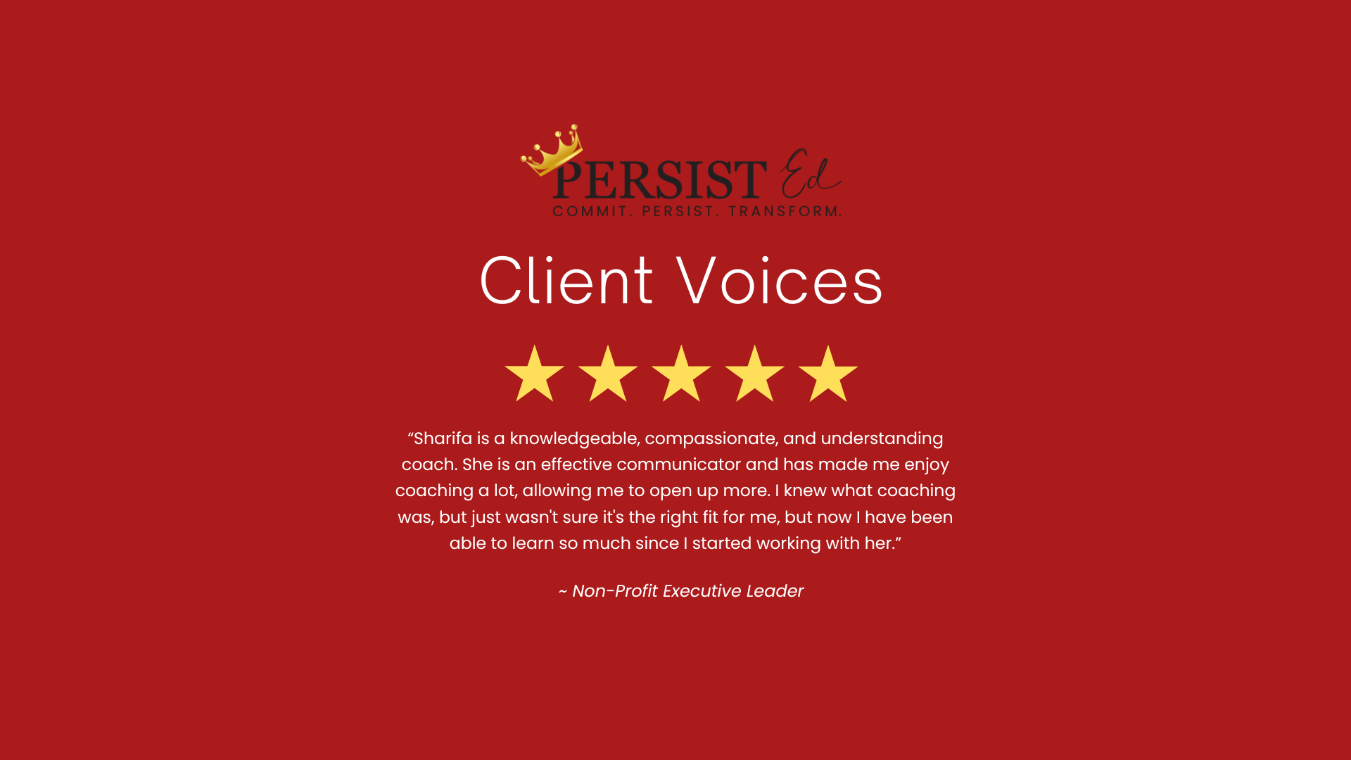 Client testimonial page with red background, featuring a logo at the top, the words 'Client Voices' below, and a five-star rating with a quote about Sharifa, a coach, praising her skills and impact, credited to a non-profit executive leader.