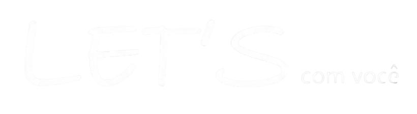 Texto em destaque que diz 'LET'S com você' em fundo preto.
