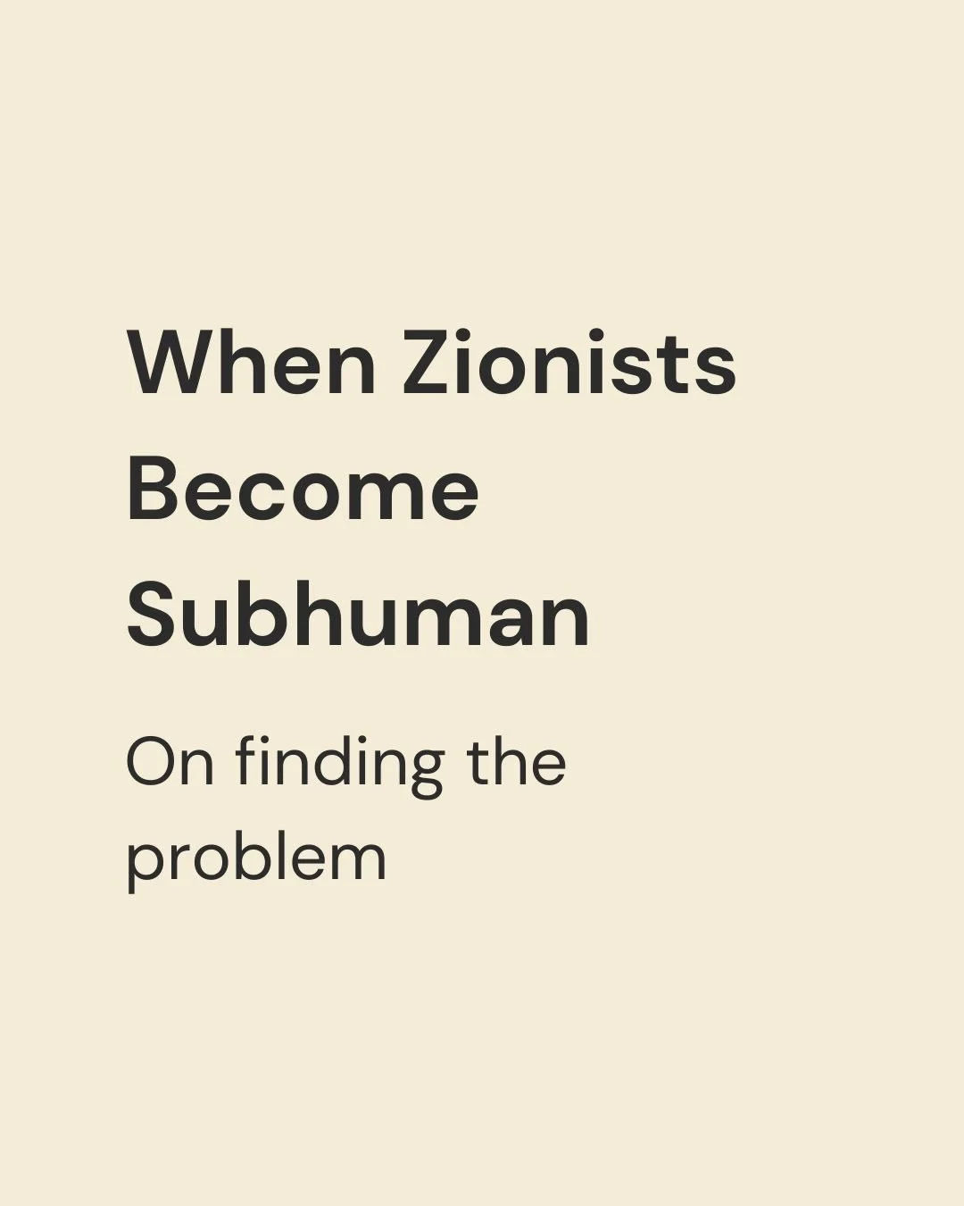 We are all human.

I used to believe Palestinians were less than human.

That was the problem.