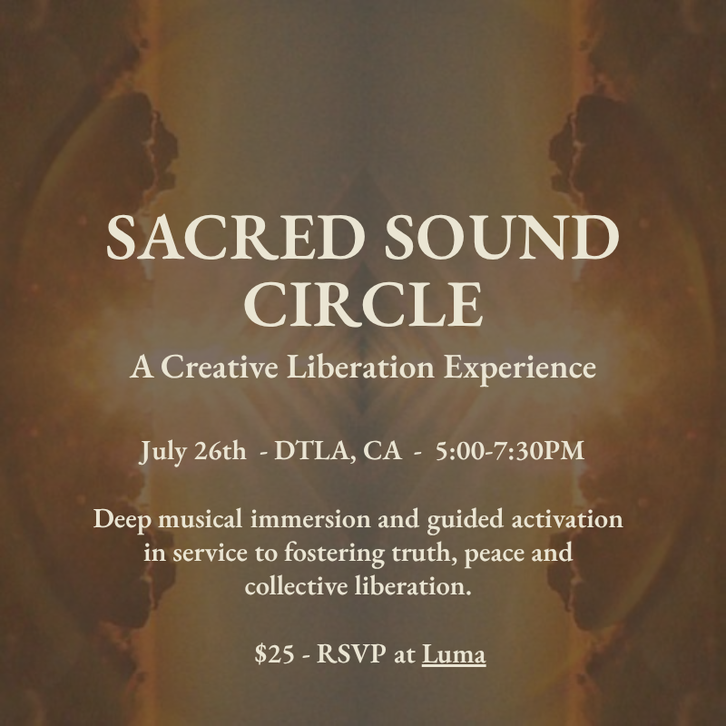 Sacred Sound Circle: A Creative Liberation Experience