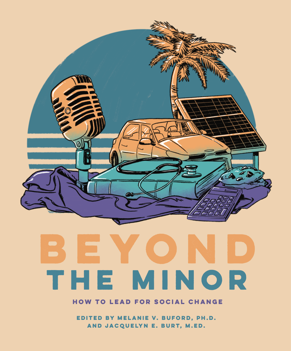 Book cover with illustrated items including a vintage microphone, a car, a palm tree, a solar panel, a stethoscope, a calculator, and a cookie, with the title 'Beyond the Minor' and subtitle 'How to Lead for Social Change'.
