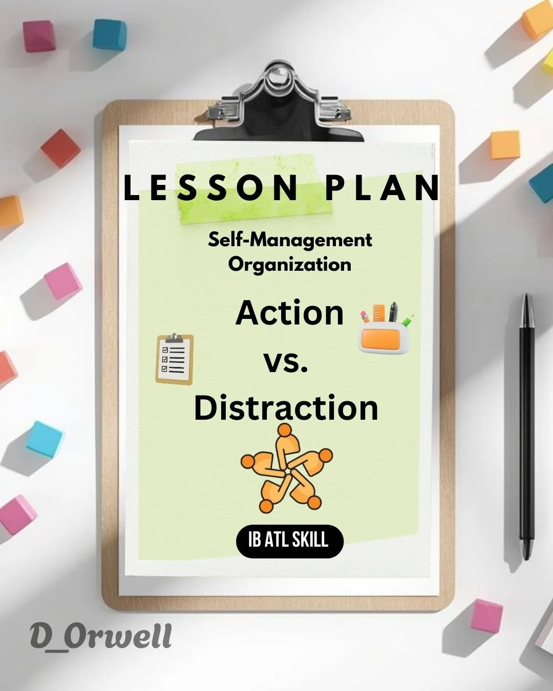 Organization Skills:        Action vs. Distraction (Grade 4-5)