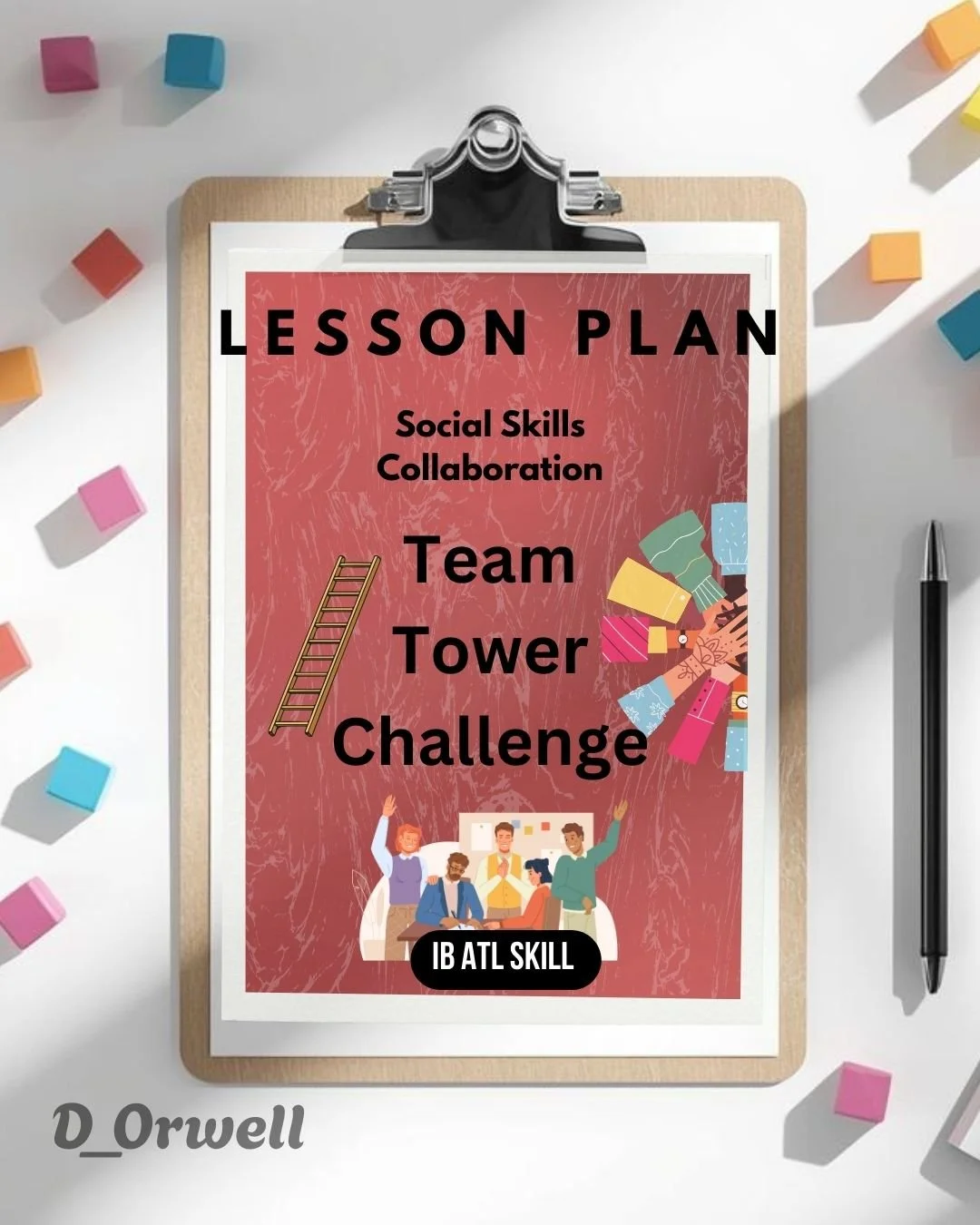 Collaboration Skills: Team Tower Challenge (Grade 4-5)