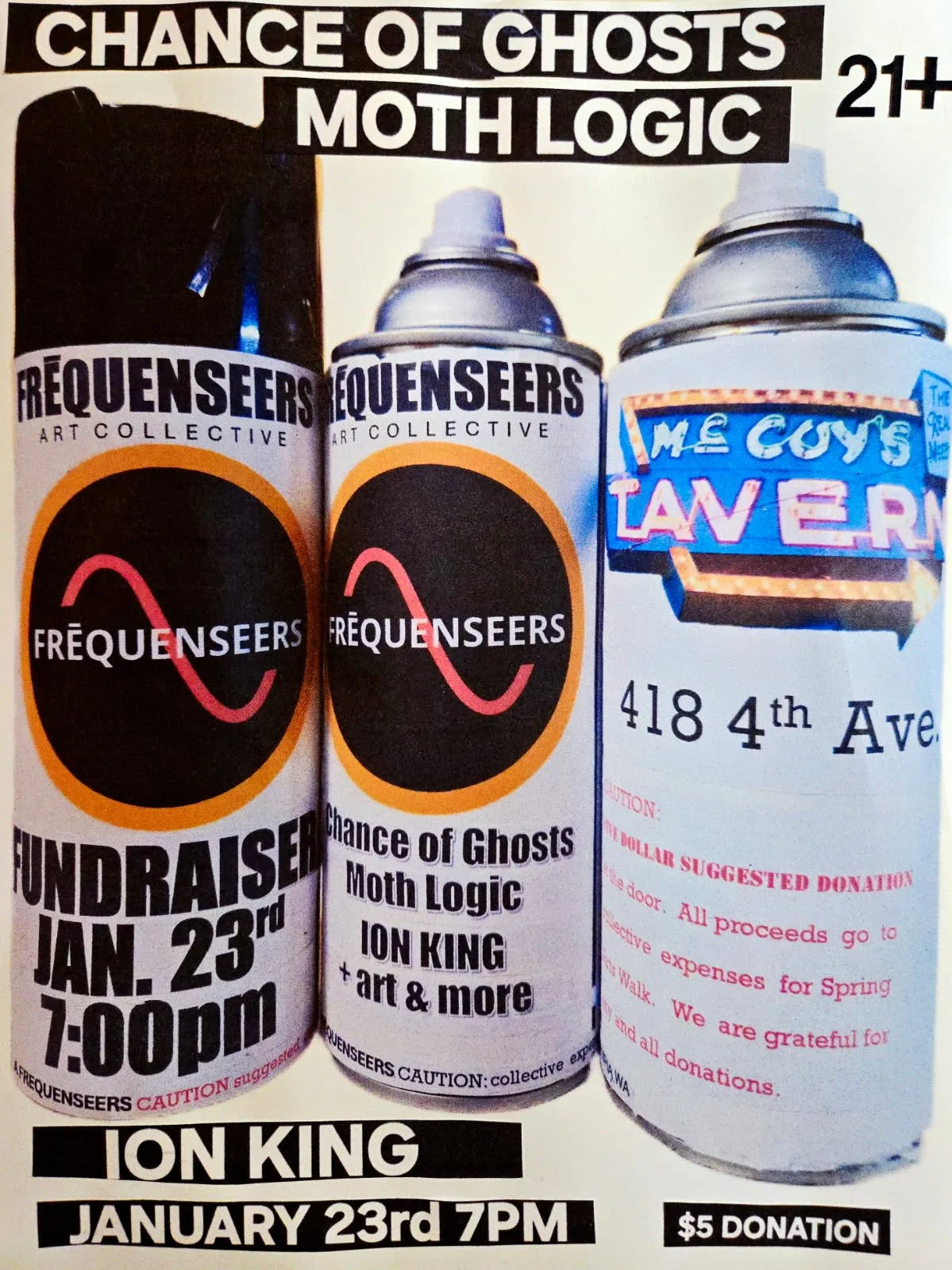 A flyer promoting an event called 'Chance of Ghosts Moth Logic' featuring two spray paint cans with the 'Fréquenceers' logo, a neon sign for 'Moe Coys Tavern,' and details for the event on January 23rd at 7 PM with a $5 donation.