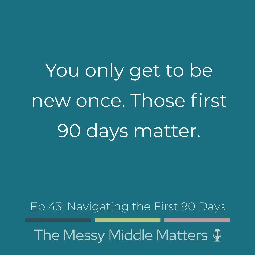 Starting a new role can feel overwhelming, but it&rsquo;s also a unique opportunity to learn, build relationships, and set yourself up for success.

Your first 90 days aren&rsquo;t just onboarding; they&rsquo;re your chance to thrive in the messy mid
