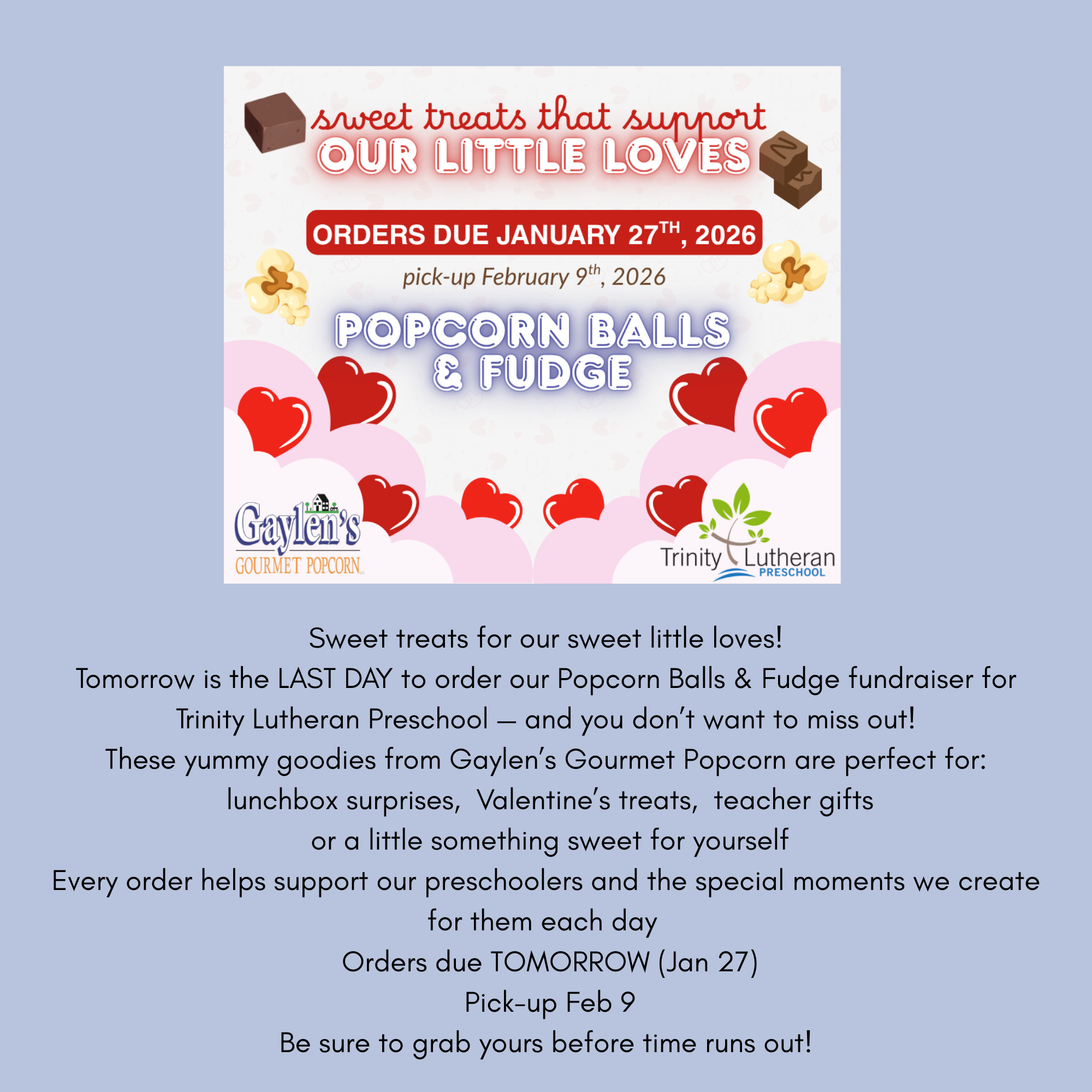 Flyer advertising a fundraiser for Trinity Lutheran Preschool featuring popcorn balls and fudge, with evidence of red hearts, popcorn, and chocolates.