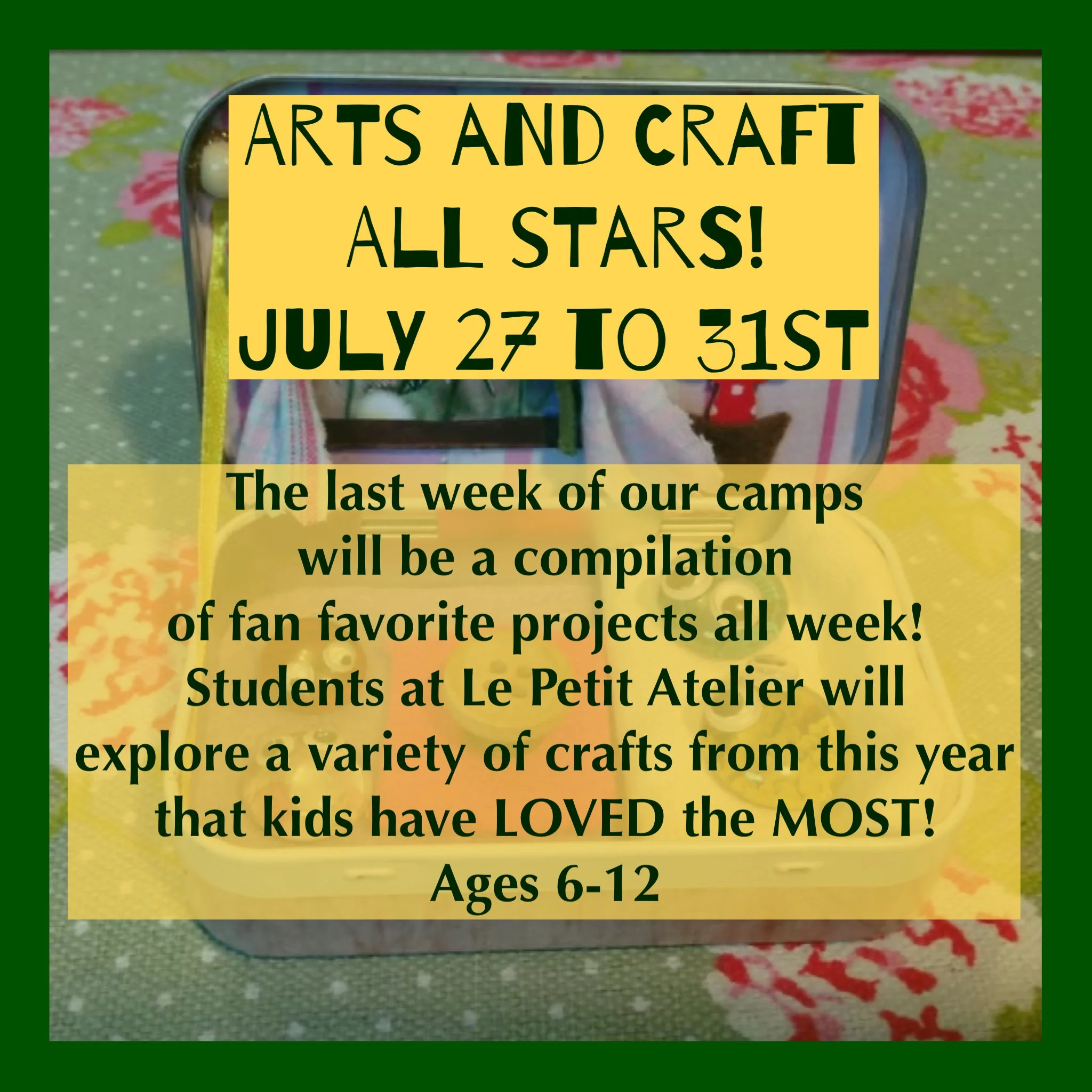 All Stars: Kids Favorites Crafts! July 27 to July 31st