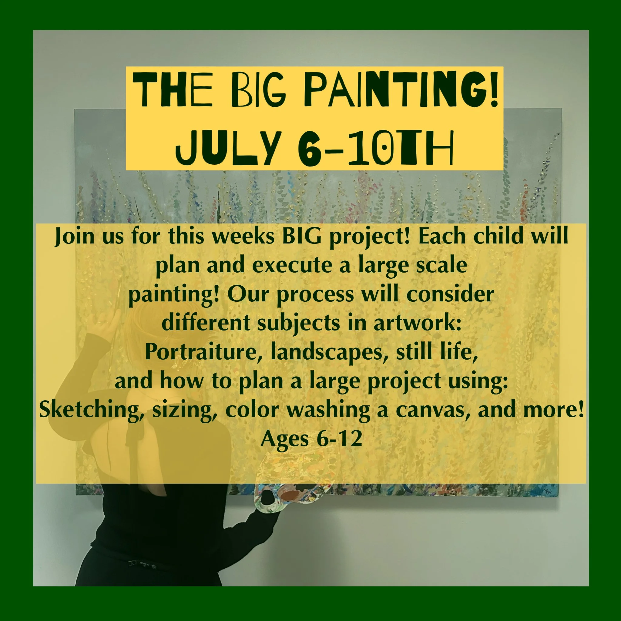 The Big Painting!: July 6th to July 10th