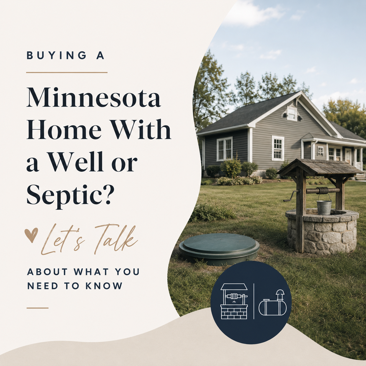 Buying a Minnesota Home With a Well or Septic? Let’s Talk About What You Need to Know