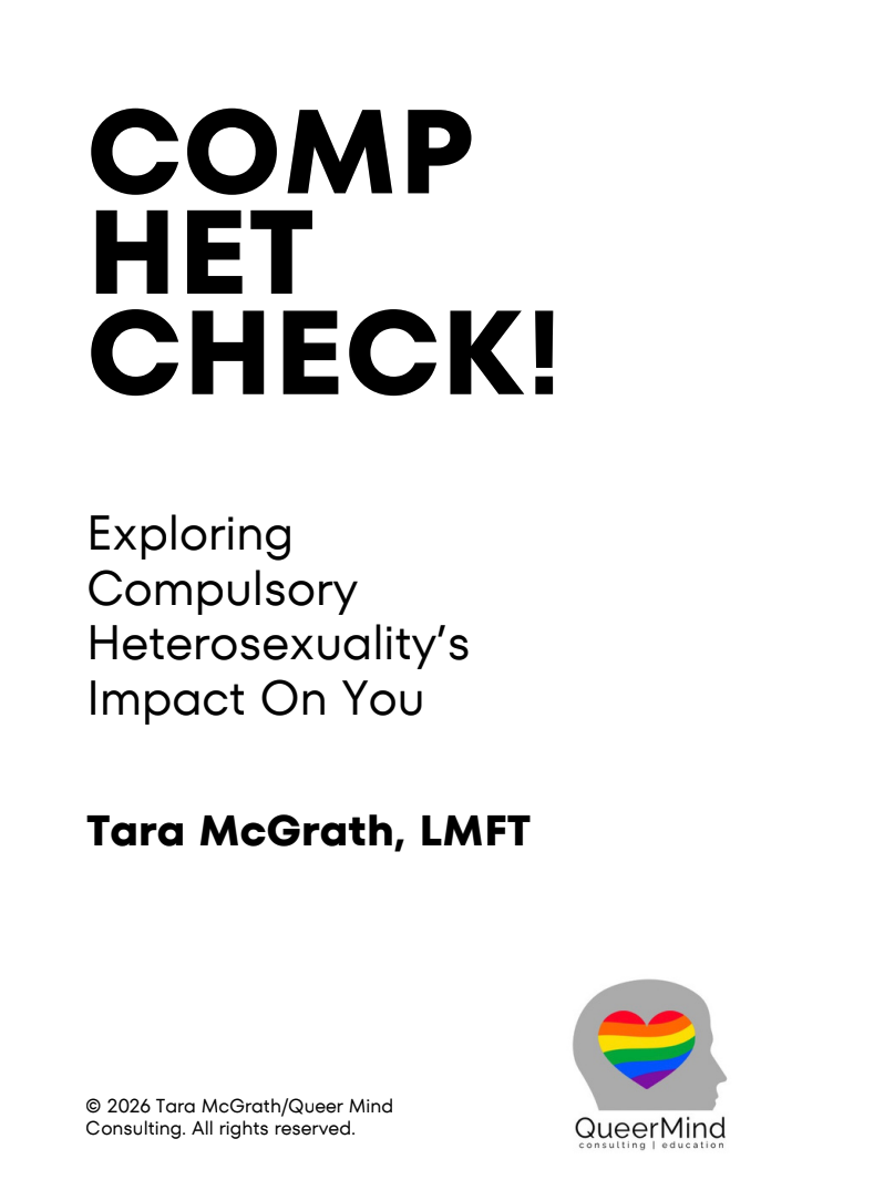 eWorkbook: COMP HET CHECK!  Exploring Compulsory Heterosexuality’s Impact On You