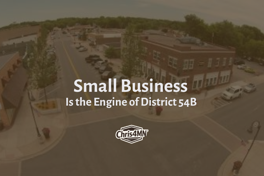 Small Business Is the Engine of  District 54B